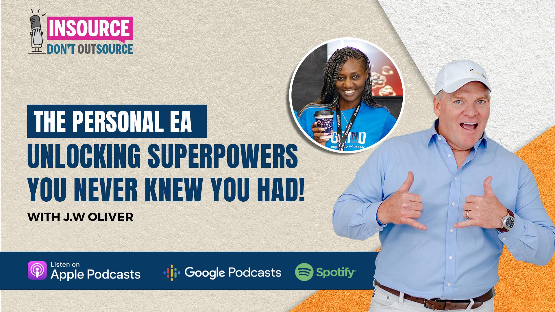 Episode 51 | The EA Series - The Personal EA: Unlocking Superpowers You Never Knew You Had