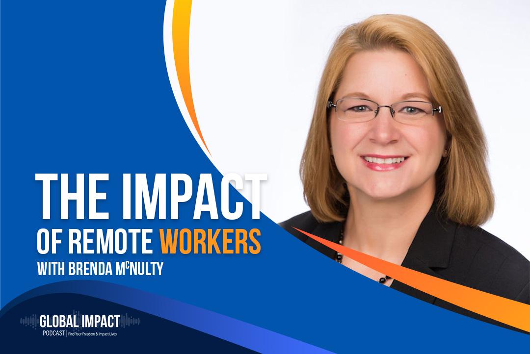 Episode 23 | The Impact Of Remote Workers