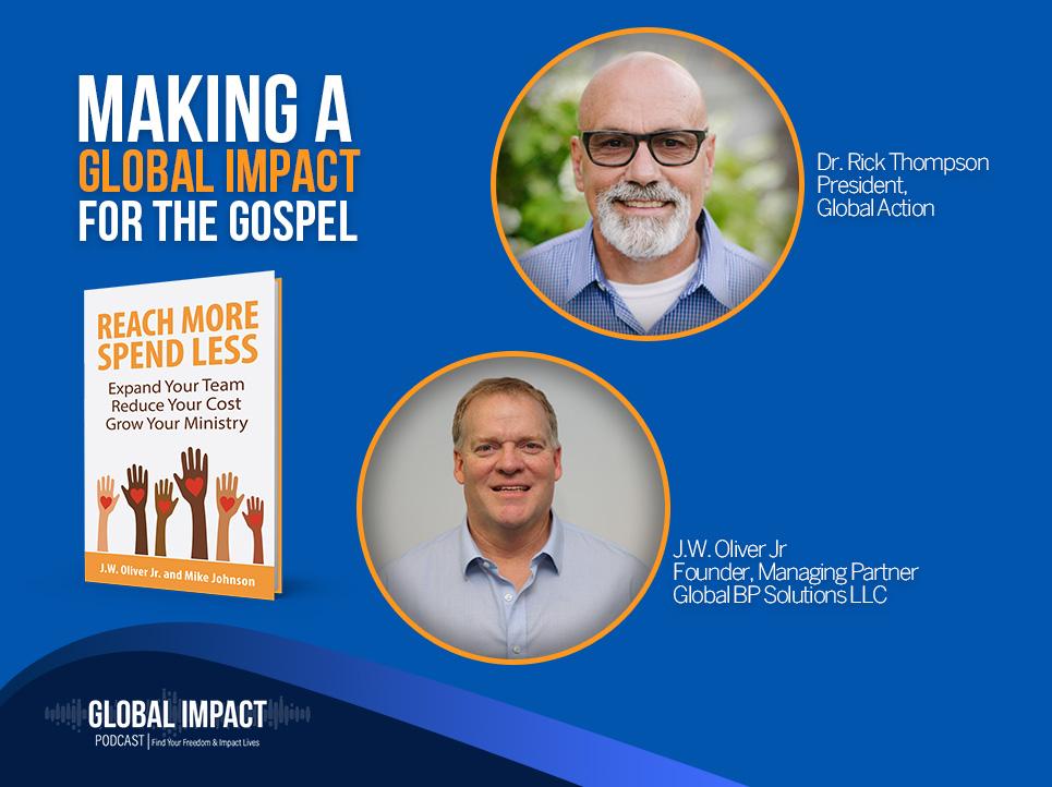 Episode 26 | Making a Global Impact for The Gospel