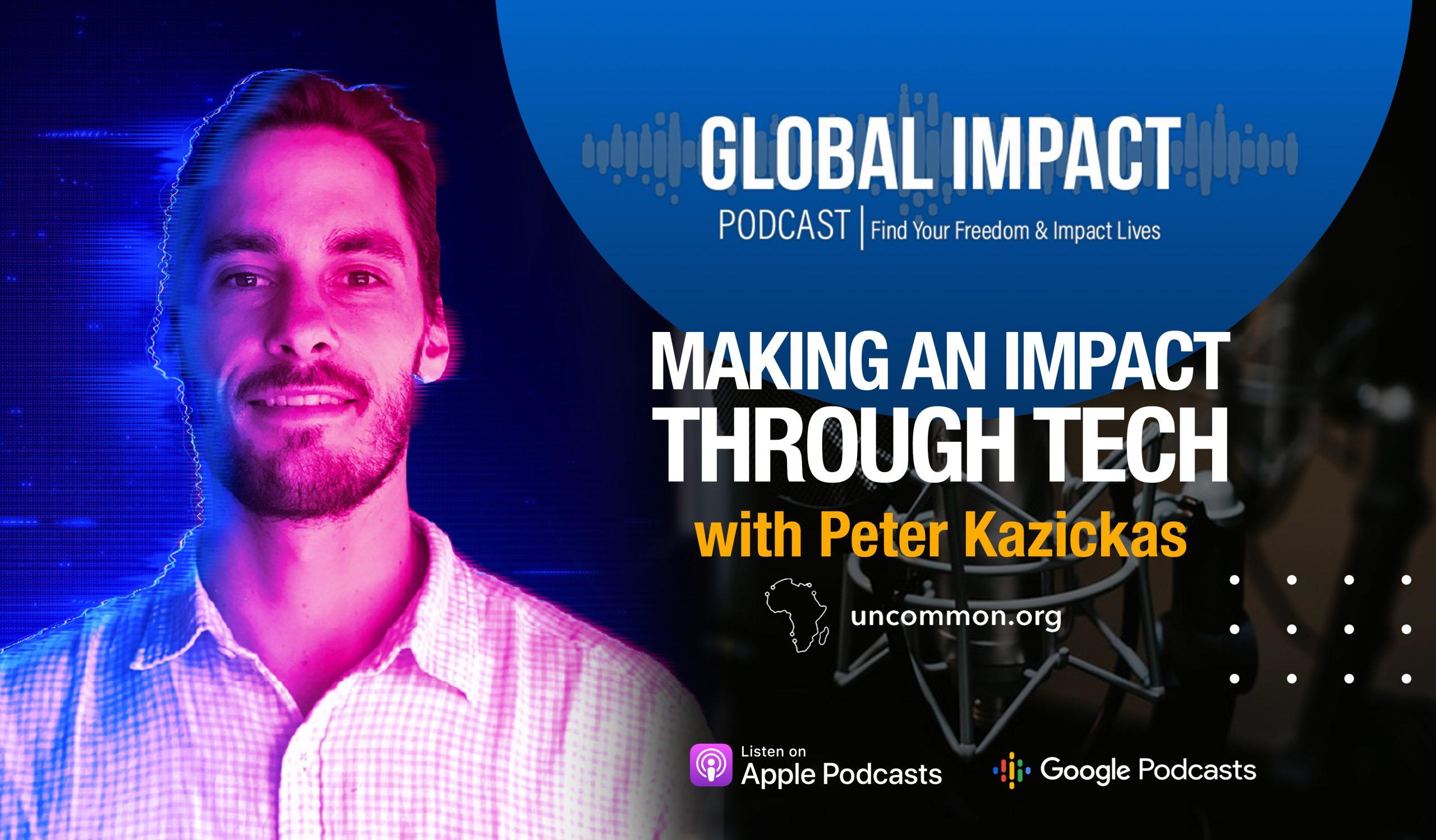 Episode 37 | Making an impact through Tech with Peter Kazickas