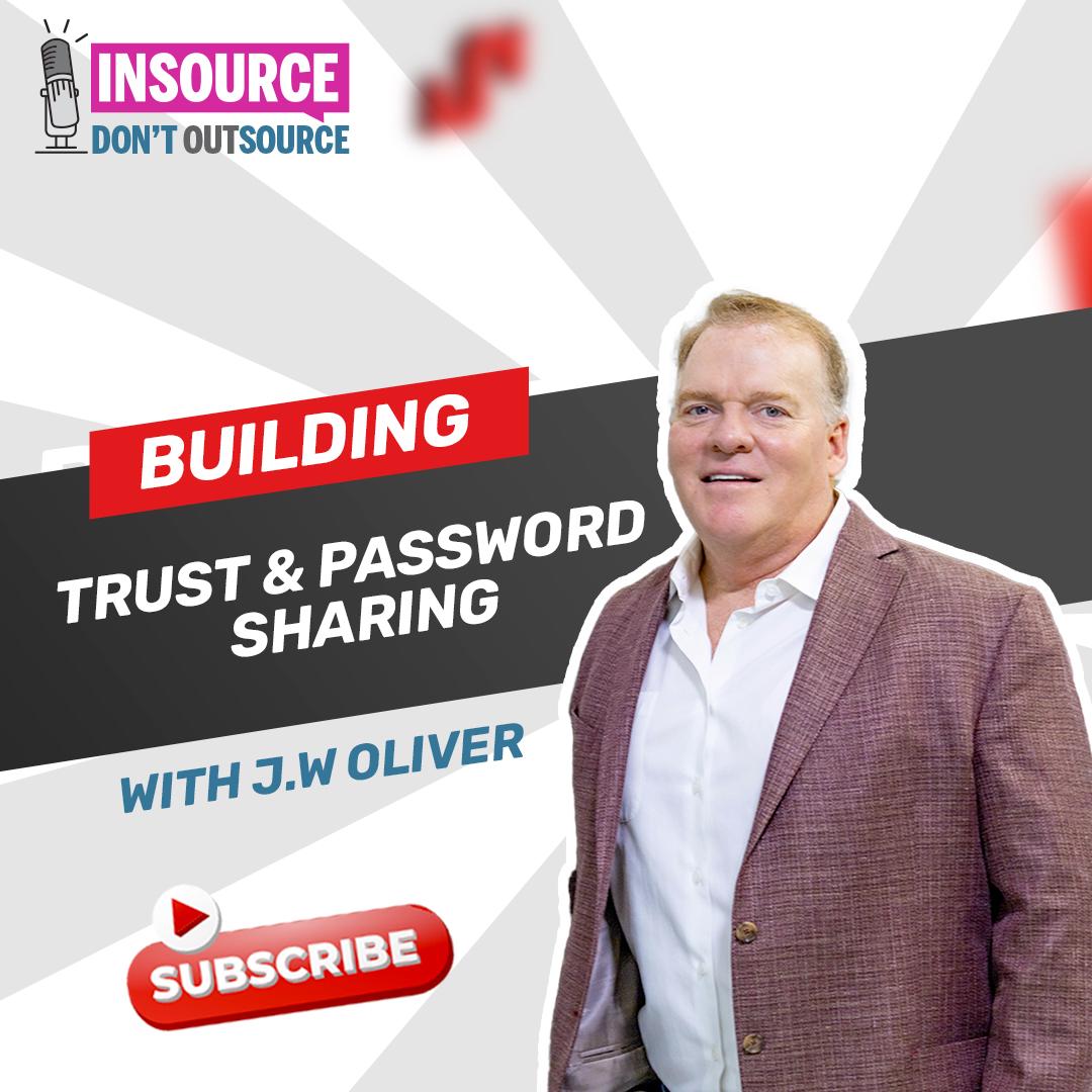 Building Trust And Password Sharing